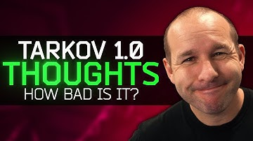 12 Hours In - Here’s What I Think - Escape from Tarkov