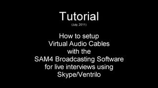 Tutorial: Setup Virtual Audio Cable and SAM4 for interviews with Skype/Ventrilo