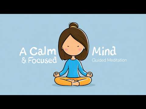 A Calm and Focused Mind ~ 5 Minute Guided Meditation