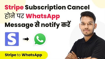 How to Send WhatsApp Messages When Stripe Subscription is Cancelled (In Hindi) - Stripe to WhatsApp