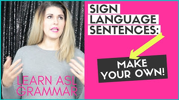 Sign Language Sentences- The Basic Structure