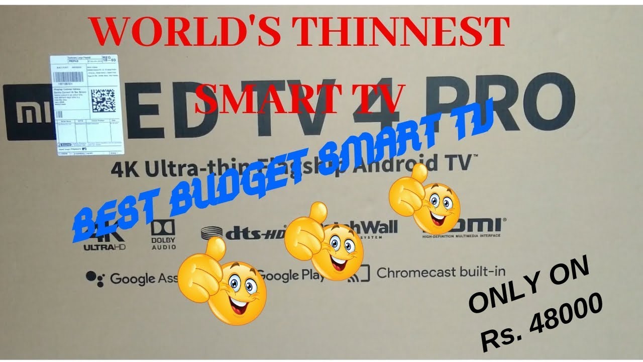 Best Budget Smart tv / Unboxing MI TV 4 PRO World's Thinnest Smart TV