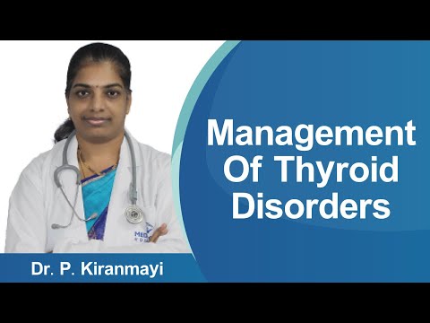 Management Of Thyroid Disorders | Thyroid Test | Thyroid Treatment
