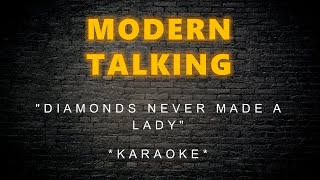 Modern Talking - Diamonds Never Made A Lady (Karaoke)