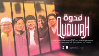 QUDWAH - Meneladani Rasulullah, Mengemban Risalah Islam