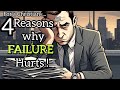 4 Reasons why Failure hurts so much | Christian perspective