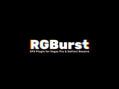 RGBurst | RGB Split & Chromatic Aberration Plugin for Vegas Pro & DaVinci Resolve