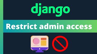 Hide the Django admin from unauthorised users Profile