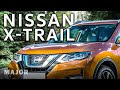 Nissan X-Trail 2020 вот почему он так популярен! ПОДРОБНО О ГЛАВНОМ Major Auto