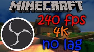 NEW BEST POSSIBLE Minecraft \/ Recording OBS Settings 2023! 4k + 240 fps Quality (NO LAG) Tutorial