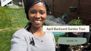 April Backyard Garden Tour | With Raised Beds, Containers, and Grow Bags