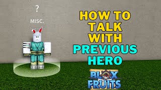 How To Talk With Previous Hero NPC in Blox Fruits | What Does Previous Hero Do? screenshot 5