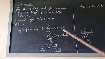 Std 8 For the sectors with given measures, find the length of the arc and area