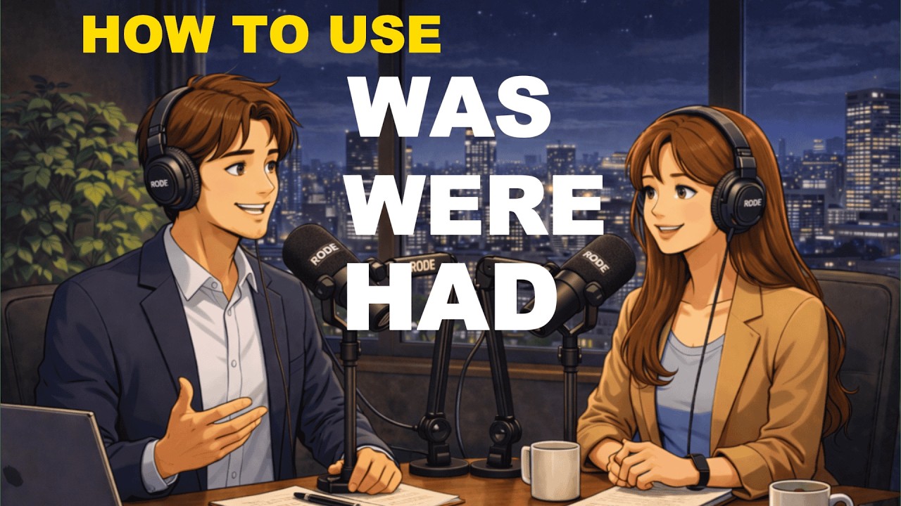 Was vs Were vs Had in English Grammar | Learn Confusing Grammar Easily | English Learner Classes