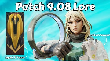 New Agent Teaser and Voicemail from Deadlock! | Patch 9.08 Updates to Valorant Lore