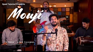 Mouji  || Syed Tajamul || Ustaad Rashid Jhangir Sahab  ||