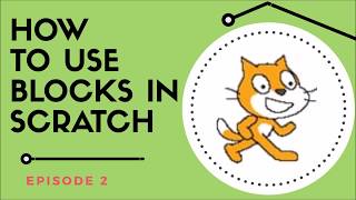 How to use Blocks in Scratch || Lesson 2 || Scratch Programing Net Worth