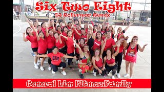 SIX TWO EIGHT I DJ Roliemar Remix I DanceFitness I HappyDancing I General Lim Fitness Family