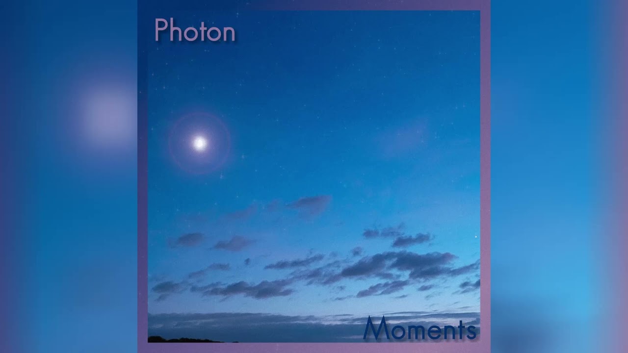 Watch Photon - Moments (Full EP) on YouTube Watch Photon - Moments (Full EP) on YouTube