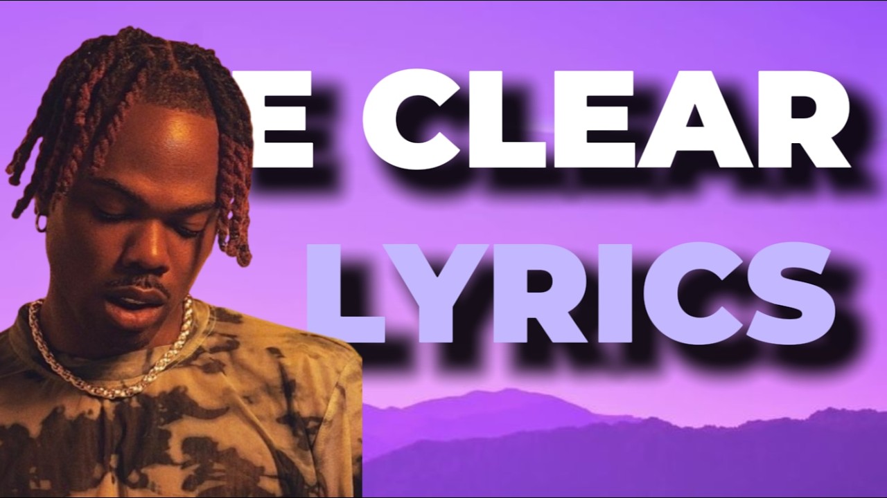 Guarda E Clear – CKay | Lyrics Video su YouTube Guarda E Clear – CKay | Lyrics Video su YouTube