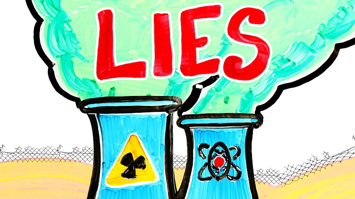 The Truth About Nuclear Energy