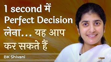 Train Your Mind to Decide in 1 Second: Ep 29: Subtitles English: BK Shivani