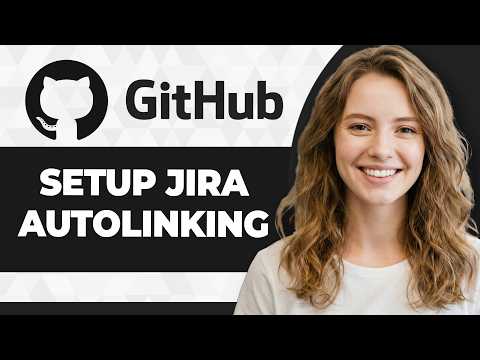 How to Setup GitHub and Jira Autolinking (Step By Step) (2026 Guide)