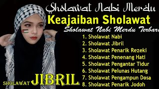 Sholawat Nabi Merduصَلَّى اللهُ عَلَى مُحَمَّد Sholawat Jibril Penarik Rezeki Pengabul Hajat,SYAFAAT