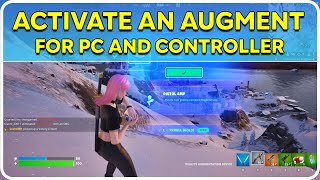 How to Activate an Augment Fortnite