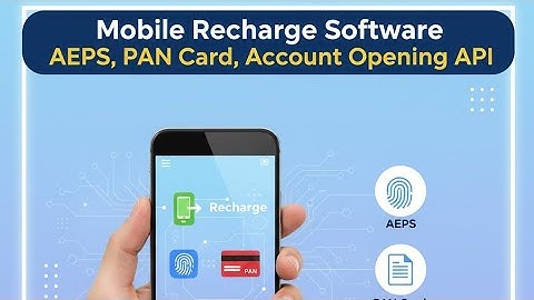 Mobile Recharge Software | AEPS, PAN Card, Account Opening API | All-in-One Platform 💐