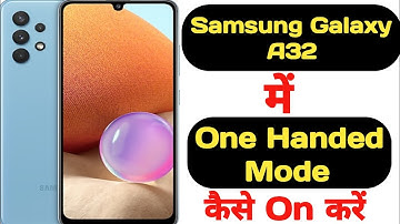 How to enable one handed mode in Samsung Galaxy A32 || Samsung Galaxy A32 one handed mode