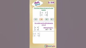 Find the Determinant of the 2x2 matrix | Learn Maths