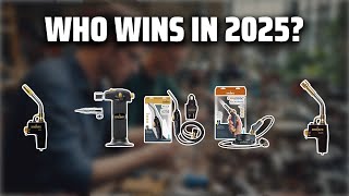 The Top 5 Best Bernzomatic Torch in 2025 - Must Watch Before Buying!