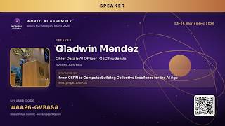 Full WAIA'26: From CERN to Compute, Gladwin Mendez Chief Data & AI Officer - GEC Guide