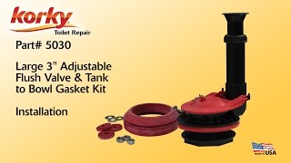 How to install a Large 3 Flush Valve and Gasket Kit by Korky @KorkyToiletRepair