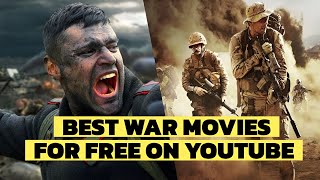 Top 8 Epic War Movies You Can Watch for FREE on YouTube 🍿