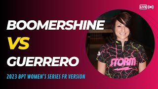 2023 BPT™ Women's Series / Boomershine VS Guerrero