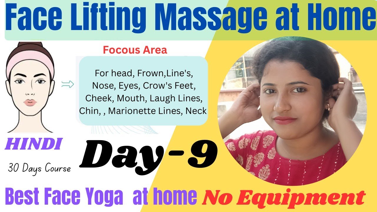 Face Lifting Massage | Day-9 | Young Face in 30 Days | Face Relaxing Yoga at Home | Beautiful look.