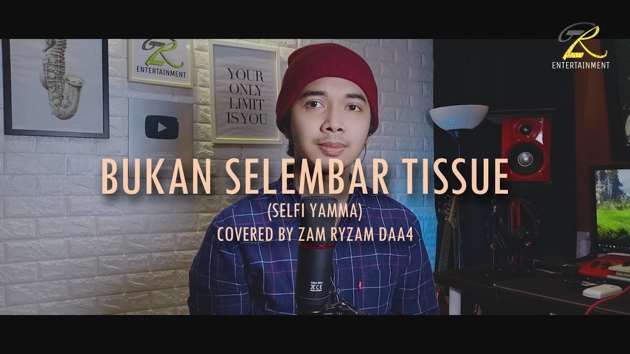 BUKAN SELEMBAR TISSUE - SELFI YAMMA | COVER BY ZAM RYZAM #bukanselembartissue #zamryzam #selfiyamma