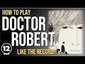 Doctor robert  the beatles  guitar lesson