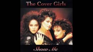 The Cover Girls ~ Show Me {full maxi single}