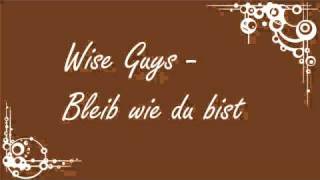 WiseGuys - Bleib wie du bist chords