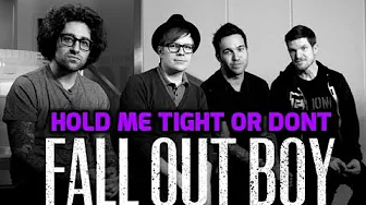 HOLD ME TIGHT OR DONT - Lyric Video HOLD ME TIGHT OR DONT - Lyric Video
