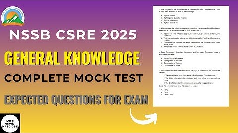 NSSB CSRE 2025 | General Knowledge Complete Mock Test for Revision