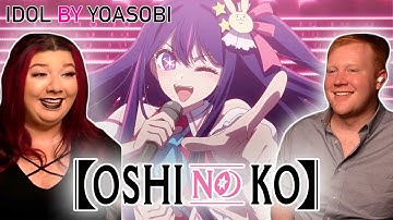 FIRST time listening to IDOL by YOASOBI
