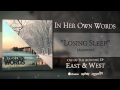 Losing Sleep (acoustic) - In Her Own Words