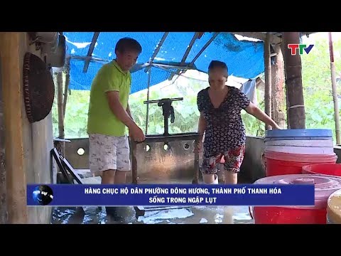 Video Hàng chục hộ dân phường Đông Hương, thành phố Thanh... - youtube