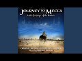 Miniature de la vidéo de la chanson End Titles (Journey to Mecca: Original Motion Picture Soundtrack)