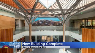 New Freyer-Newman Center Completed At Denver Botanic Gardens