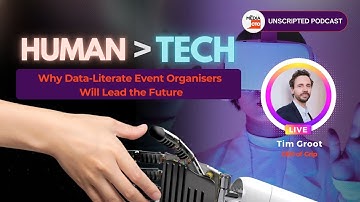 Can Tech & Human Connection Coexist? The Evolution & Future of Event Tech |UNSCRIPTED with Tim Groot